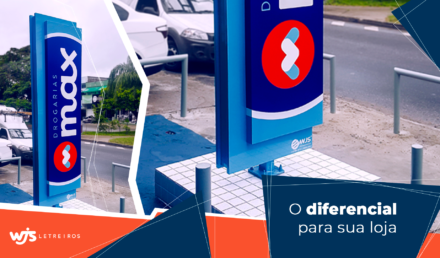 Diferencial do totem para sua loja | WJS Letreiros